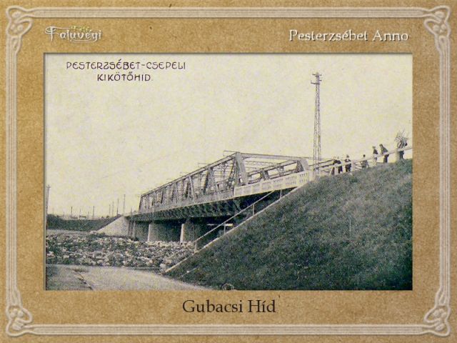 Pesterzsébet: Gubacsi híd - CsepelI átjáró
