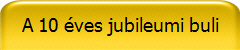 A 10 éves jubileumi buli