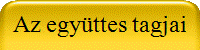 Az egyttes tagjai