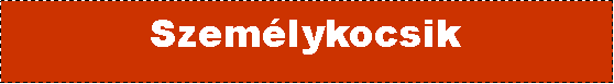 Sz�vegdoboz: Szem�lykocsik