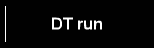 DT run