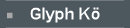 Glyph Kö