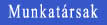 Munkatrsak