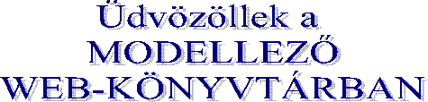 �dv�z�llek a 
MODELLEZ�
WEB-K�NYVT�RBAN
