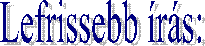 Lefrissebb �r�s:
