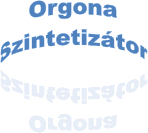 Orgona
Szintetiz�tor
