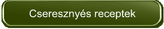 Cseresznyés receptek
