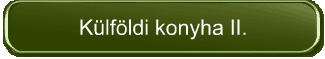 Külföldi konyha II.