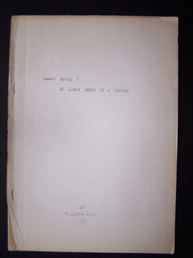 Konrád György: Az állami ember és a cenzúra