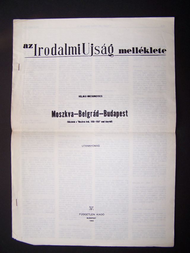 Micsunovics Veljko: Moszkva-Belgrád-Budapest. Az irodalmi újság melléklete