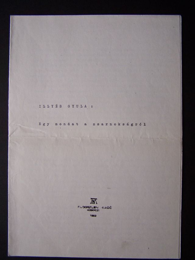Illyés Gyula: Egy mondat a zsarnokságról