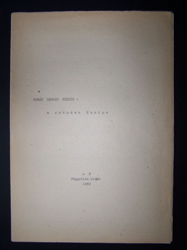 Tamás Gáspár Miklós: A csöndes Európa