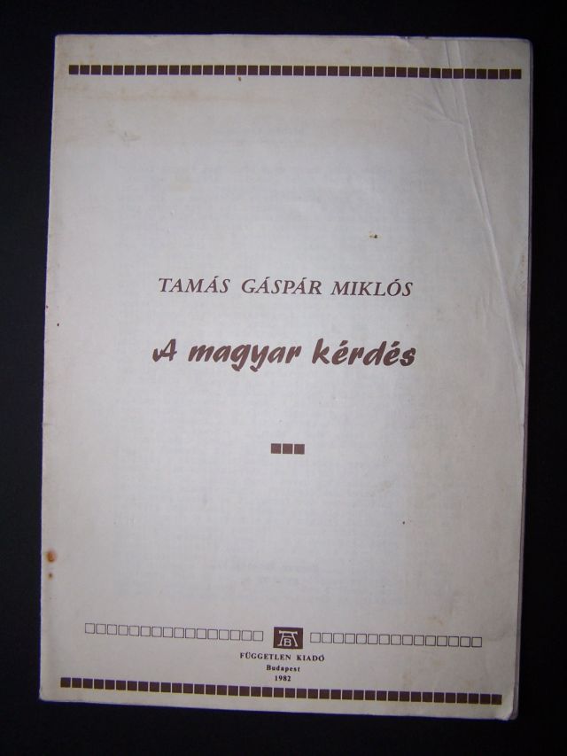 Tamás Gáspár Miklós: A magyar Kérdés