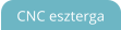 CNC eszterga