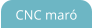 CNC maró