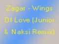 Zagar - Wings Of Love (Dj Junior & Naksi vs Brunner Remix)