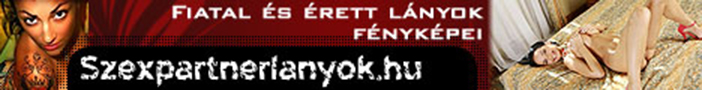 Val�di szexpartnerek, val�di fot�kkal! Itt nincs kamuk�p!