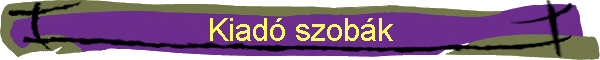 Kiad� szob�k