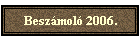 Besz�mol� 2006.