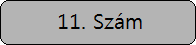 A 11. sz&aacute;m elolvas&aacute;sa