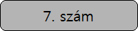 A 7. szám elolvasása A 7. szám elolvasása
