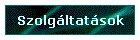Szolg�ltat�sok