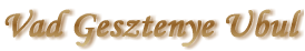 Vad Gesztenye Ubul