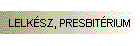 LELKSZ, PRESBITRIUM