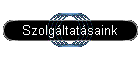 Szolgltatsaink