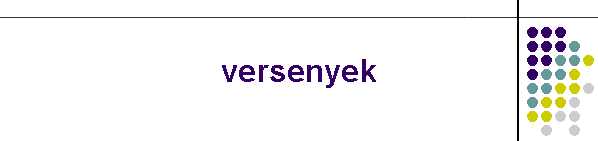 versenyek