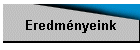 Eredm�nyeink