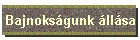 Bajnoksgunk llsa