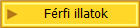 Frfi illatok