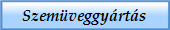 Szem�veggy�rt�s