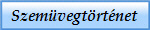 Szem�vegt�rt�net