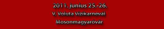 V. Voluta Vízikarnevál Mosonmagyaróvár 2011
