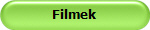 Filmek